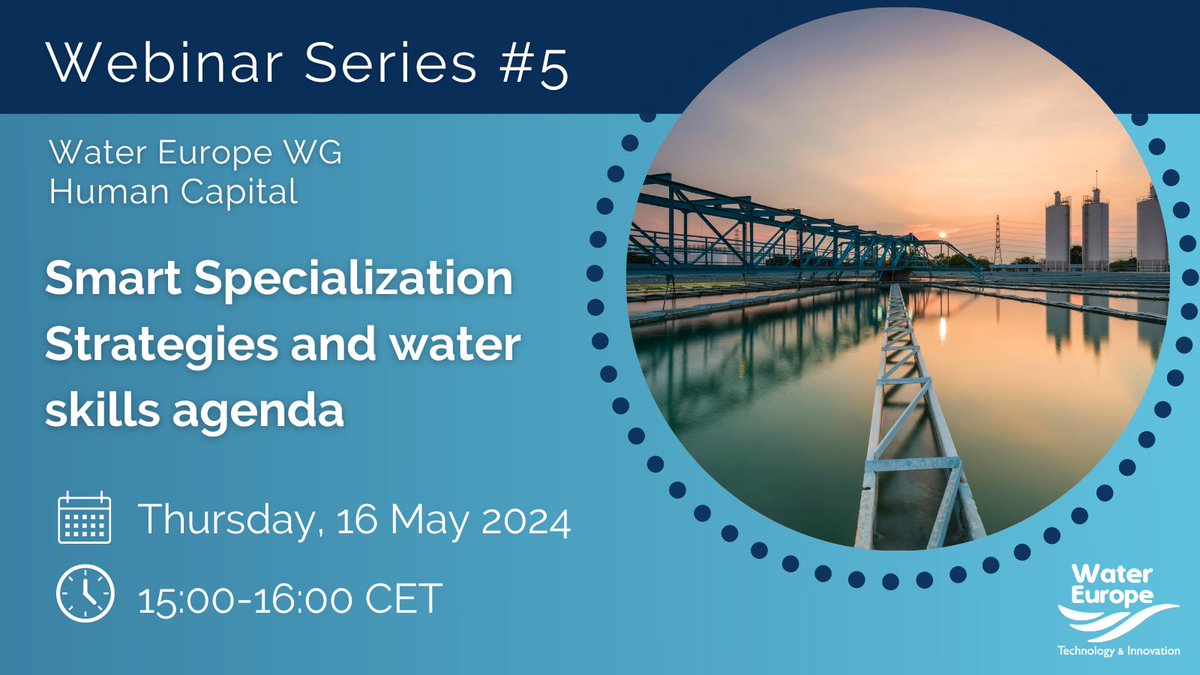 💧Join us on Thursday, May 16 / 15:00-16:00 for the 5th #HumanCapital Webinar ''Smart Specialization Strategies and Water Skills Agenda'' featuring insights from key experts, alongside real-world findings from the @WaterlineEU .

🔎Agenda & Registrations: buff.ly/3WGQeGV