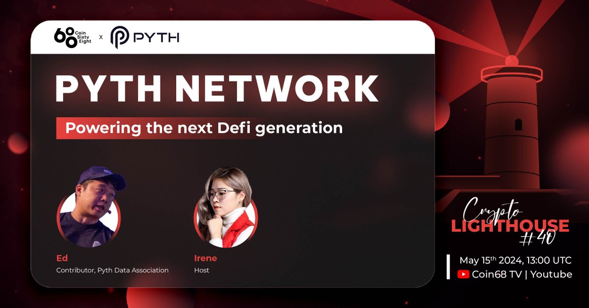 🔥 Excited to announce Crypto Lighthouse #40 featuring @PythNetwork!

- Date: May 15th | 13:00 UTC
- Guest: @AlasdGem - Core Contributor at Pyth Data Association

Calling all PYTH holders and DeFi enthusiasts! Join us for an insightful AMA session. Set a reminder now!