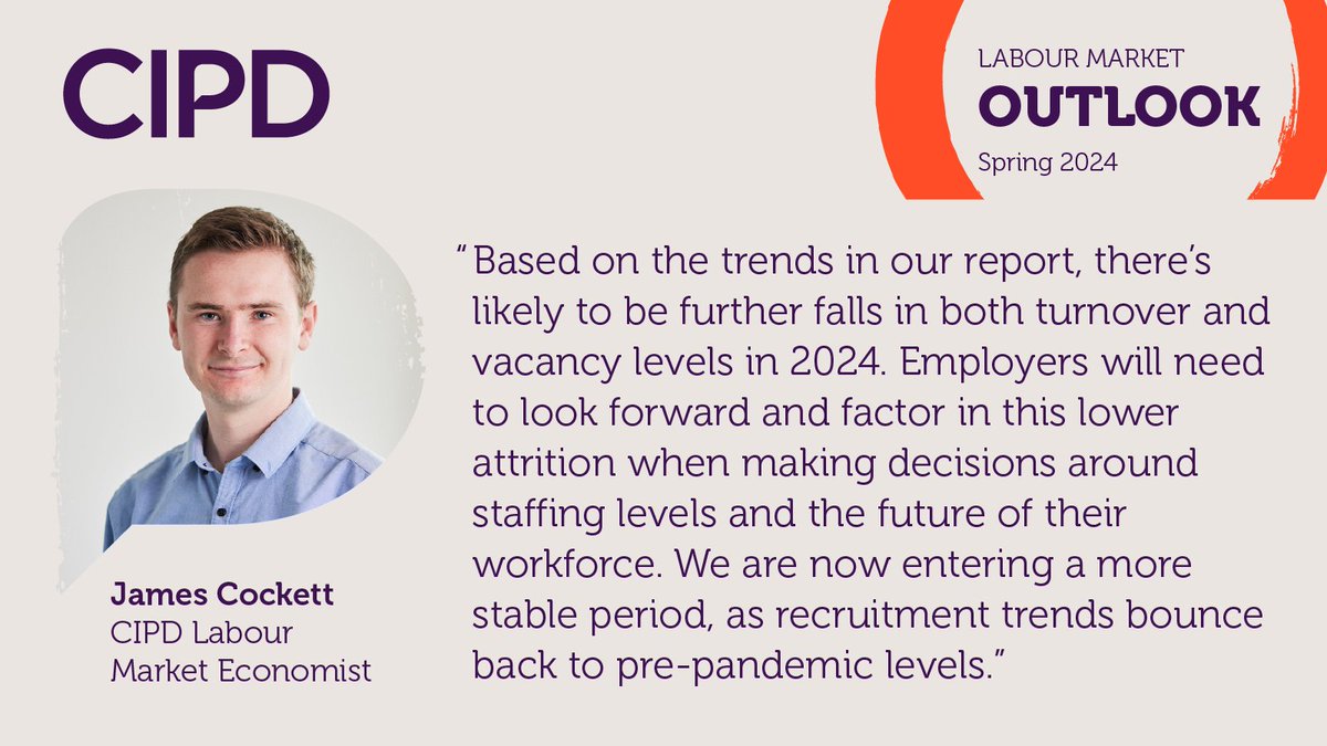 Our Labour Market Outlook - Spring 2024 was launched yesterday as a forward-looking indicator of the UK labour market 💼 Employers holding steady on staffing levels as staff turnover and vacancies set to decline 📊 With leading comment from @jamescecon CIPD - Labour Market