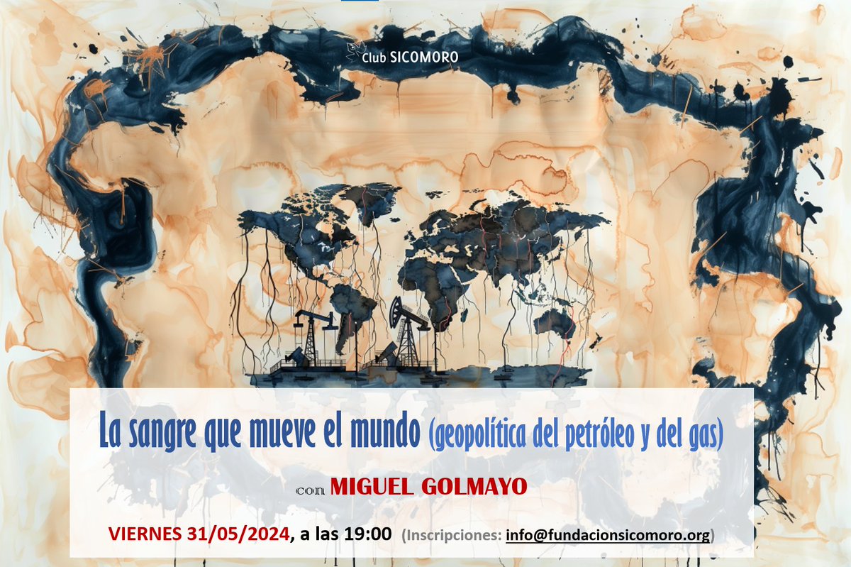 ¡Recuerda!¡El 31/05 tendremos en @F_Sicomoro a Miguel Golmayo, autor de 'La sangre que mueve el mundo' (@EditorialAriel), para impartir su charla sobre geopolítica del petróleo y del gas.

Como siempre, puedes asistir presencialmente u online (Zoom).

¿Cómo inscribirse?¡Fácil!👇
