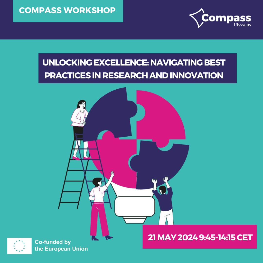 🔓 "Unlocking Excellence: Navigating Best Practices in Research and Innovation" is happening on May 2⃣1⃣, 2024, as part of COMPASS, the flagship initiative of the Ulysseus Alliance, aiming to establish Ulysseus as a model for research and innovation excellence. 🌟