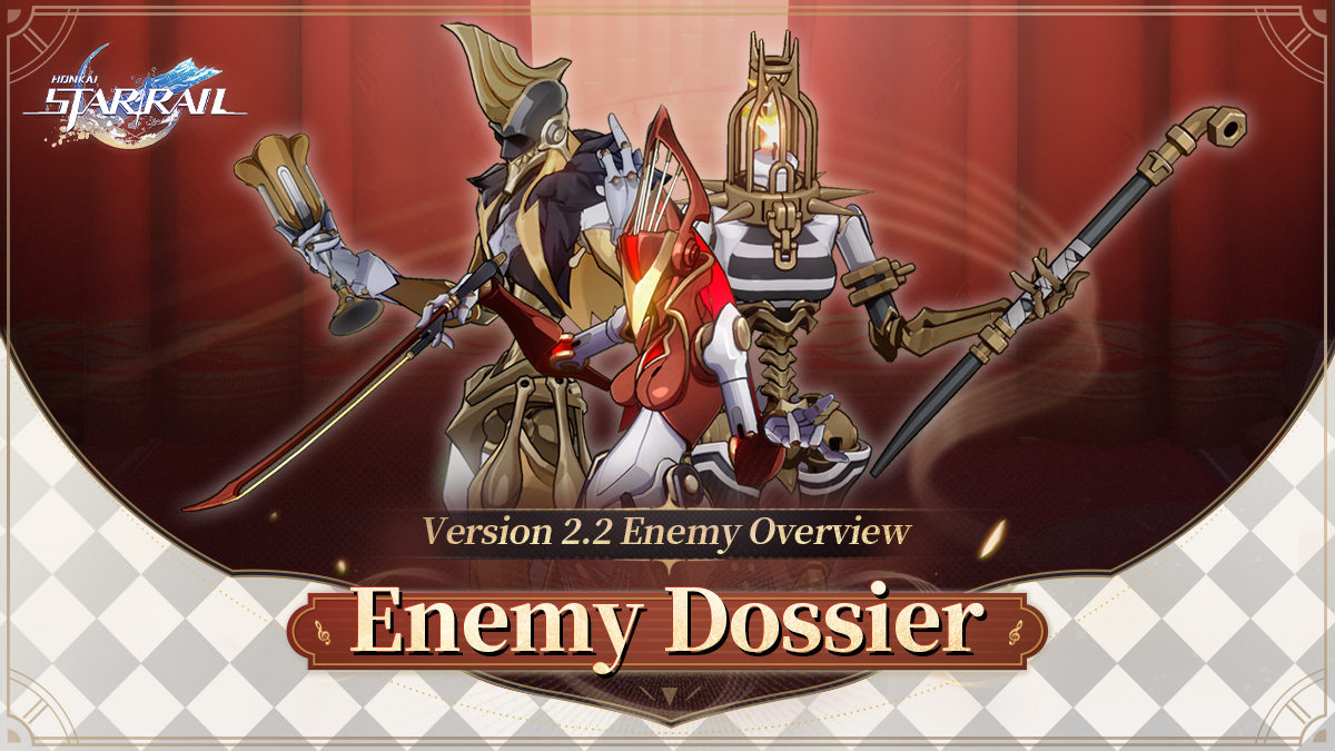 Enemy Dossier｜Version 2.2 Enemy Overview Dreamjolt Troupe... Sweet Dreams Troupe... Memory Zone Meme... Hey! How could you eavesdrop on Pom-Pom's soliloquy! Learn More: hoyo.link/85niFHAL #HonkaiStarRail