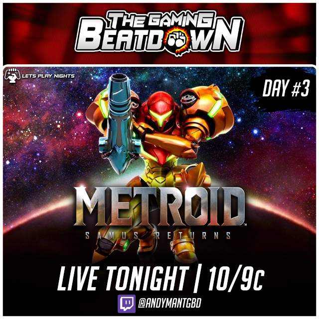 #TGBD LIVE TONIGHT @ 7pm PT | 8pm MT | 9pm CT | 10pm ET:
Day #3 of Metroid: Samus Returns

LINK: twitch.tv/andymantgbd

#AndyManTGBD #Twitch #TwitchStreamer #TwitchAffiliates #SmallStreamer #MetroidSamusReturns #Metroid #SamusReturns