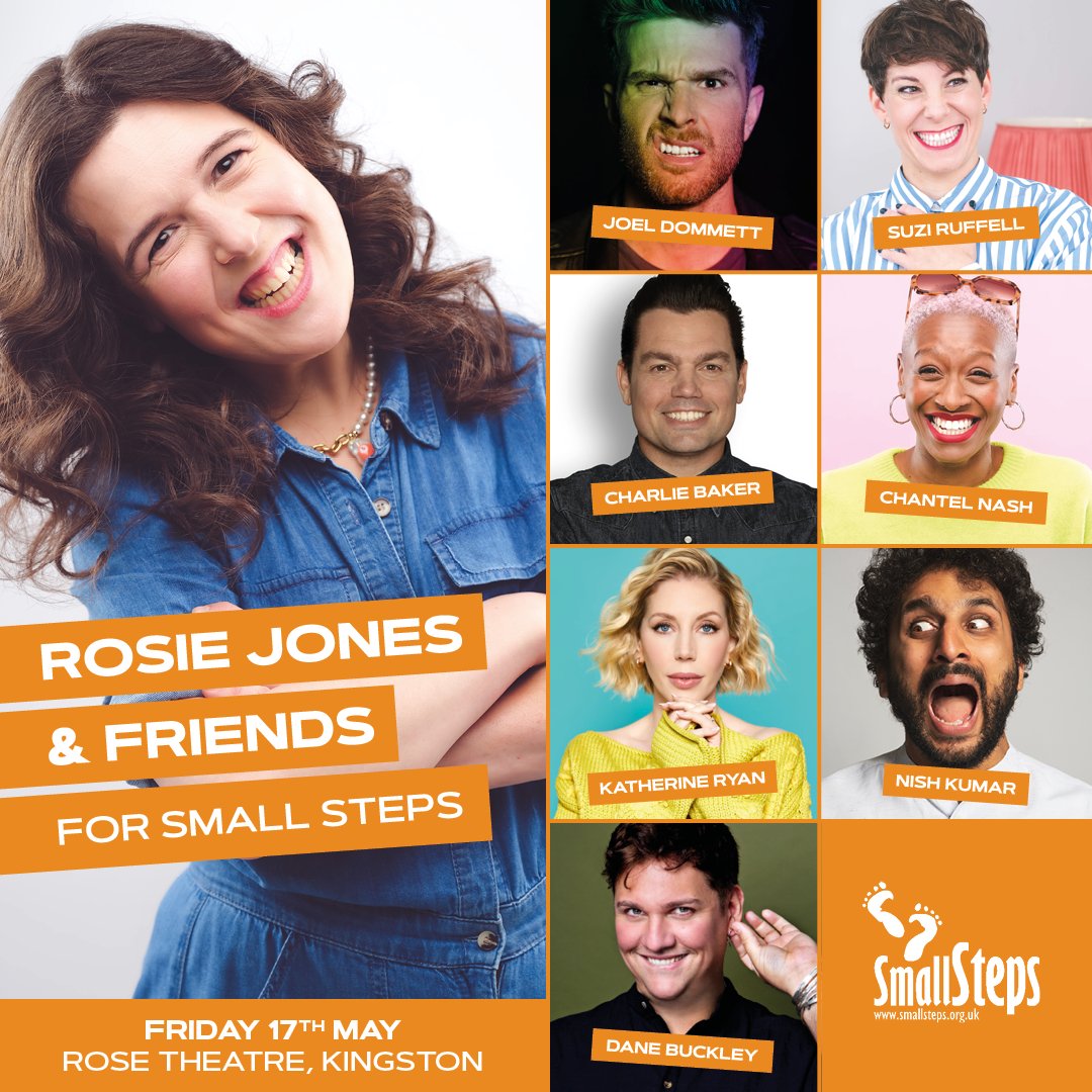 THIS FRIDAY! 🧡 Rosie Jones and some of her funniest pals are performing at the Rose Theatre in aid of Small Steps. Last few tickets available - smallsteps.org.uk/2024/04/rosie-…