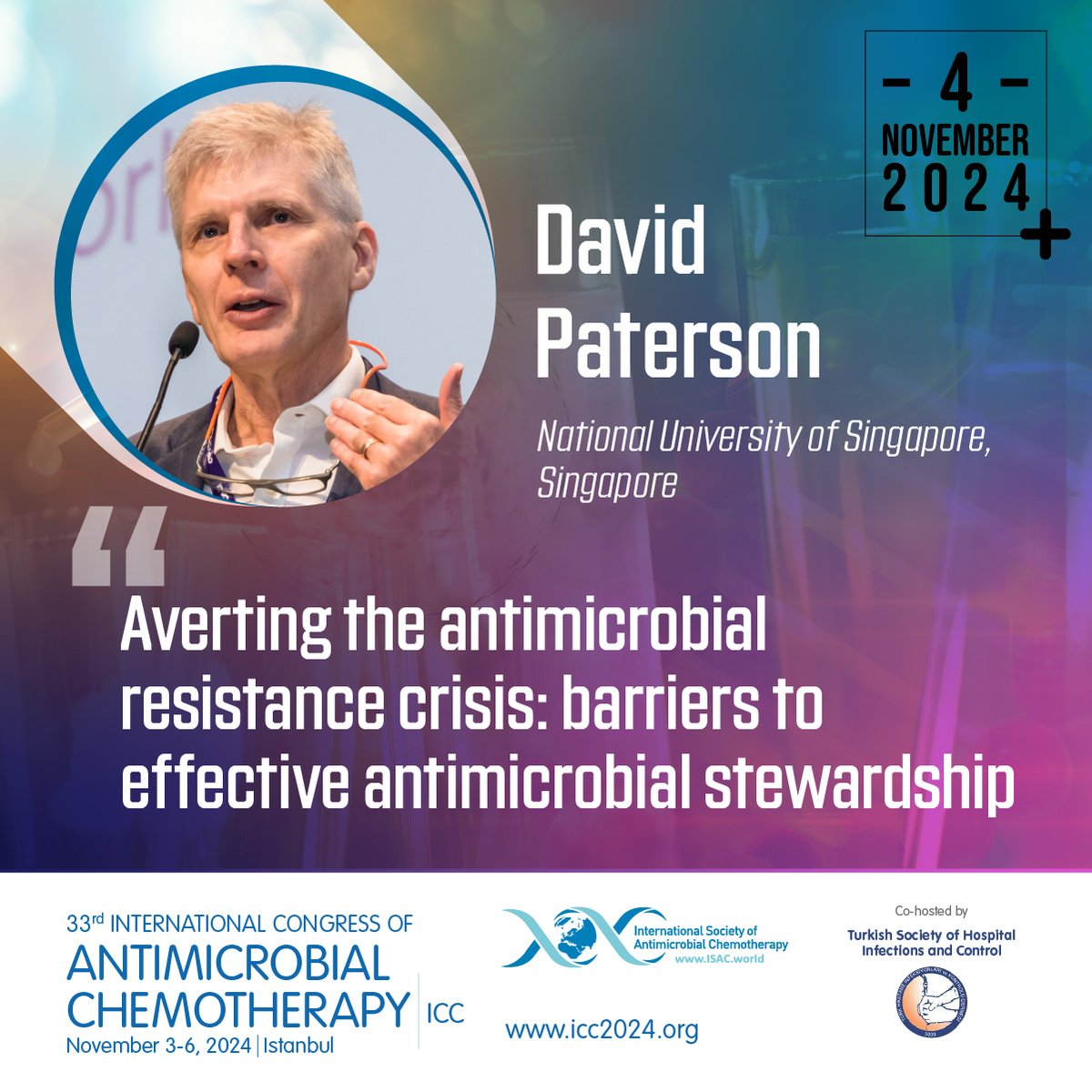 🌟ISAC is honoured to have Prof. David Paterson as a keynote speaker at the 33rd International Congress of Antimicrobial Chemotherapy🌟 Prof. Paterson directs ADVANCE-ID (ADVANcing Clinical Evidence for Infectious Diseases) 📅3-6 Nov 🇹🇷 Istanbul ICC2024.org #icc2024