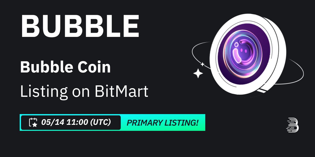 #BitMart is thrilled to announce the primary listing of Bubble Coin (BUBBLE) @GetBubbleCoin🔥

Bubble Coin (BUBBLE) is the native ecosystem token of Imaginary Ones, a Web3 entertainment group renowned for its colorful and engaging bubble characters. Imaginary Ones specializes in…