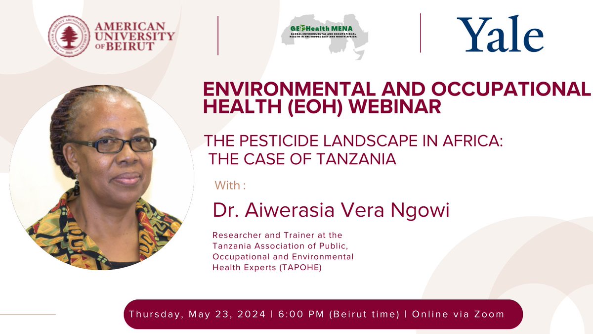 Join us for our upcoming EOH webinar on ' The Pesticide Landscape in Africa: The Case of Tanzania' featuring Dr. Vera Ngowi. Open to all! Zoom link: yale.zoom.us/j/92864056189