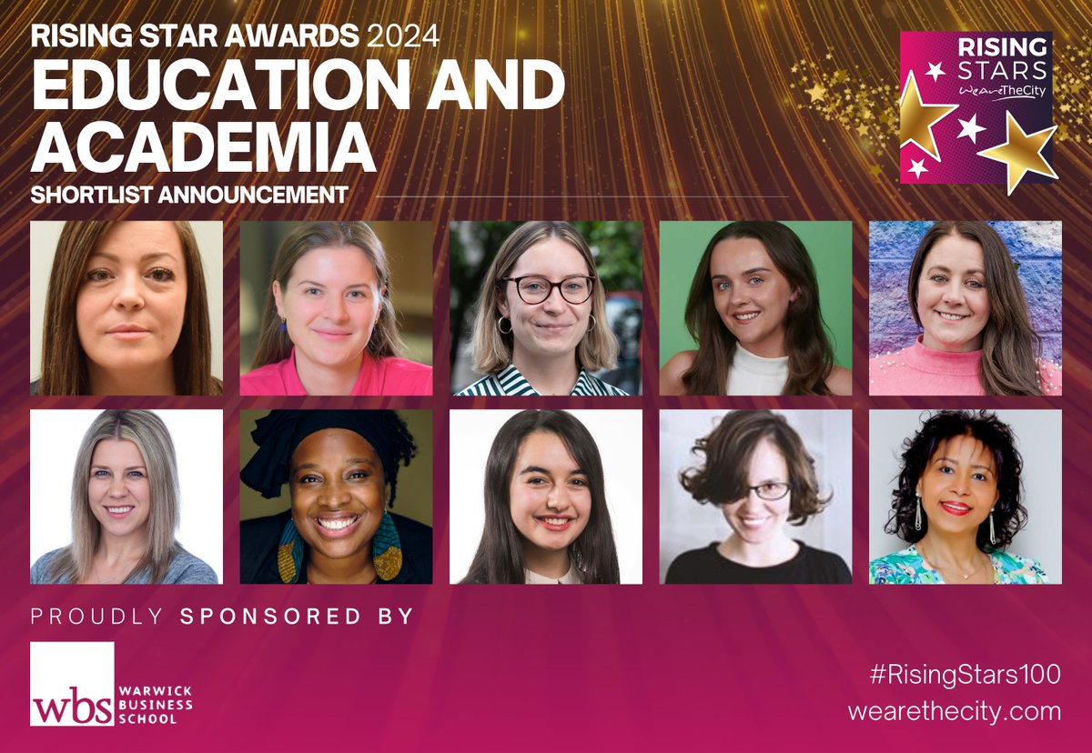 SHORTLIST ANNOUNCEMENT ⚡️ Meet this year's #RisingStars100 Shortlist for our Education & Academia Category, sponsored by @WarwickBSchool! 💜✨ You can show your support by voting today until 20 May 2024 🥳 #11 · bit.ly/24-RS100