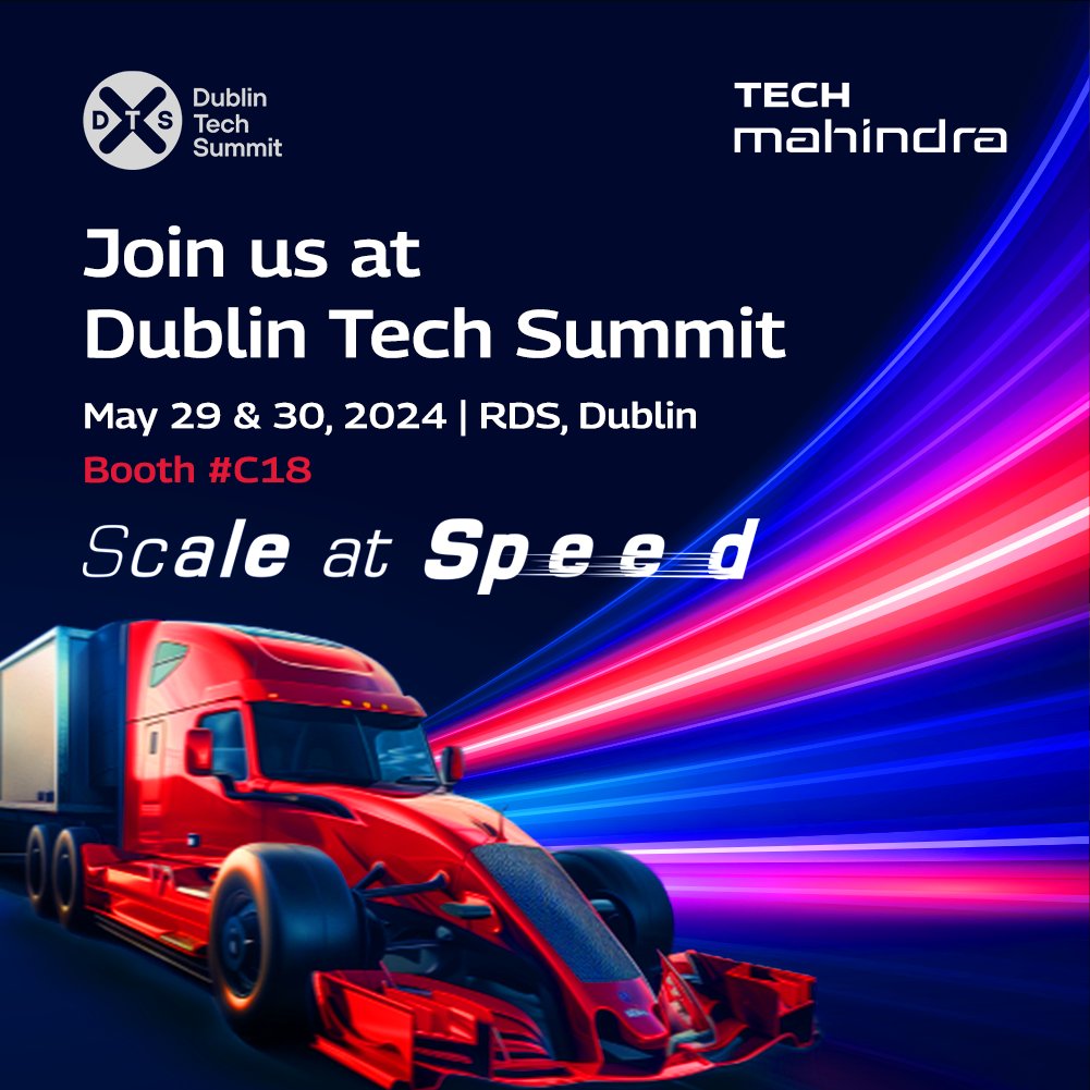 Meet @Tech_Mahindra at the @DubTechSummit in Ireland, where we are a proud sponsor. Join us at our booth, C18, to discover unparalleled expertise in accelerating growth with our theme, ‘Scale at Speed’. Experience firsthand how our #AI-driven capabilities across design,
