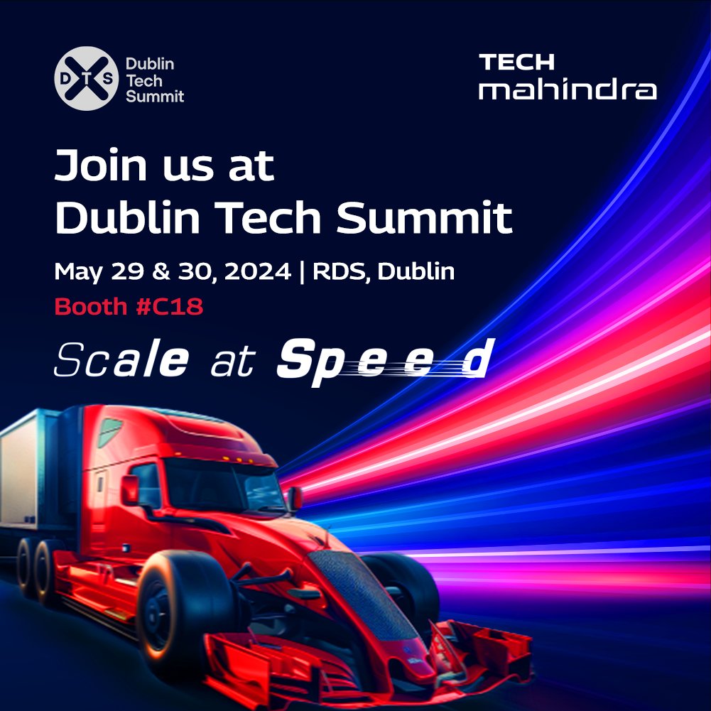 Meet @Tech_Mahindra at the @DubTechSummit in Ireland, where we are a proud sponsor. Join us at our booth, C18, to discover unparalleled expertise in accelerating growth with our theme, ‘Scale at Speed’.

Experience firsthand how our #AI-driven capabilities across design,