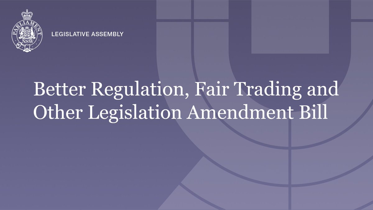 The LA has passed the Better Regulation, Fair Trading and Other Legislation Amendment Bill. It will now be sent to the @nsw_upperhouse.

You can find the text of the bill here: bit.ly/4abgjRL
