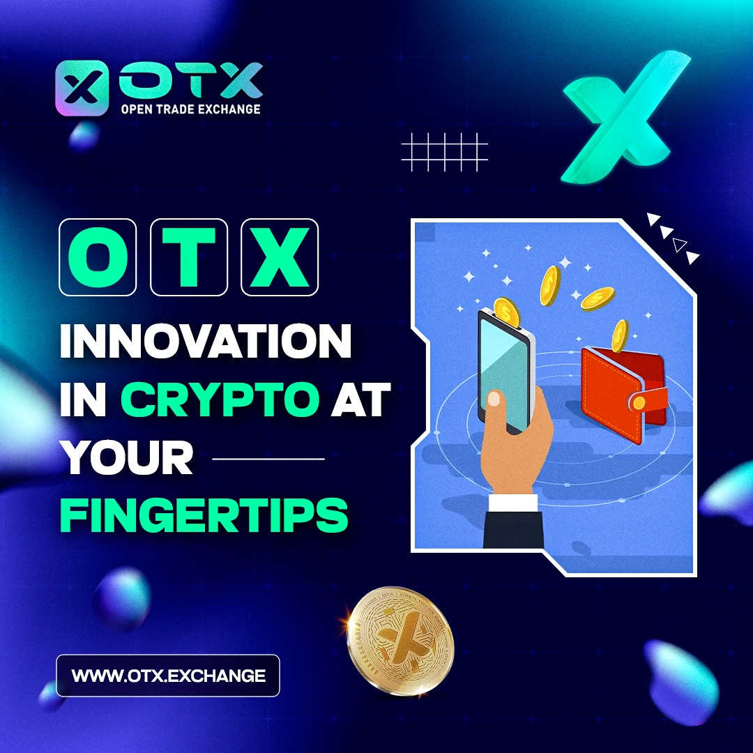 Unlock the future of crypto with OTX!

Explore cutting-edge cryptocurrency solutions and trade effortlessly anytime, anywhere. 

Your gateway to innovation in digital assets starts here. 🚀💼

#OTX #CryptoInnovation #DigitalAssets #CryptoExchange