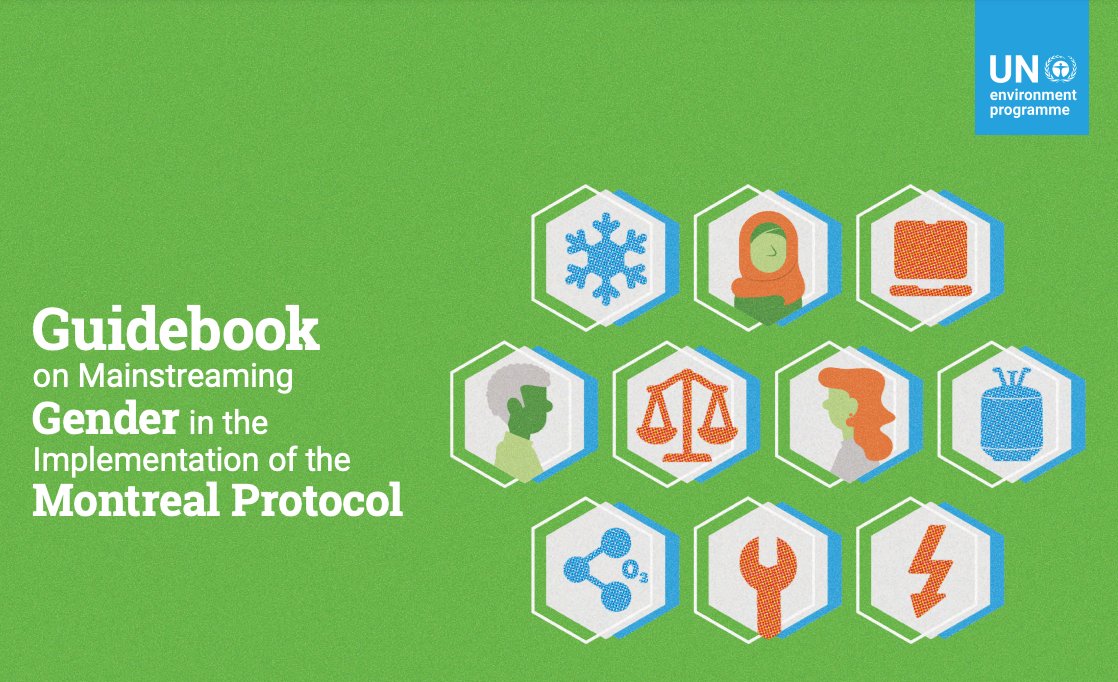 A new guidebook developed to help advance gender equality and women’s empowerment in the implementation of the #MontrealProtocol at the national level for ozone stakeholders mainstreaming gender issues into their daily work 💪 Download 👉 bit.ly/3UHi3MN