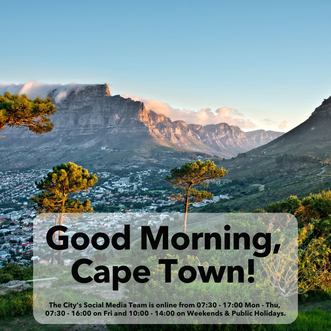 Good morning, Cape Town! The City's Social Media Team is online until 17:00. Let us know how we can help you today.