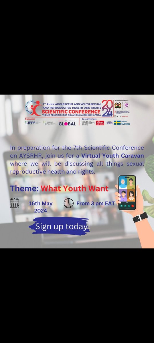 In preparation for the 7th #RHNKConference2024 , Join us for a virtual Youth caravan where we will be discussing all things Sexual Reproductive health rights theme being #WhatYouthWant  on 16th May 2023
Register using the link below. 
us02web.zoom.us/meeting/regist…