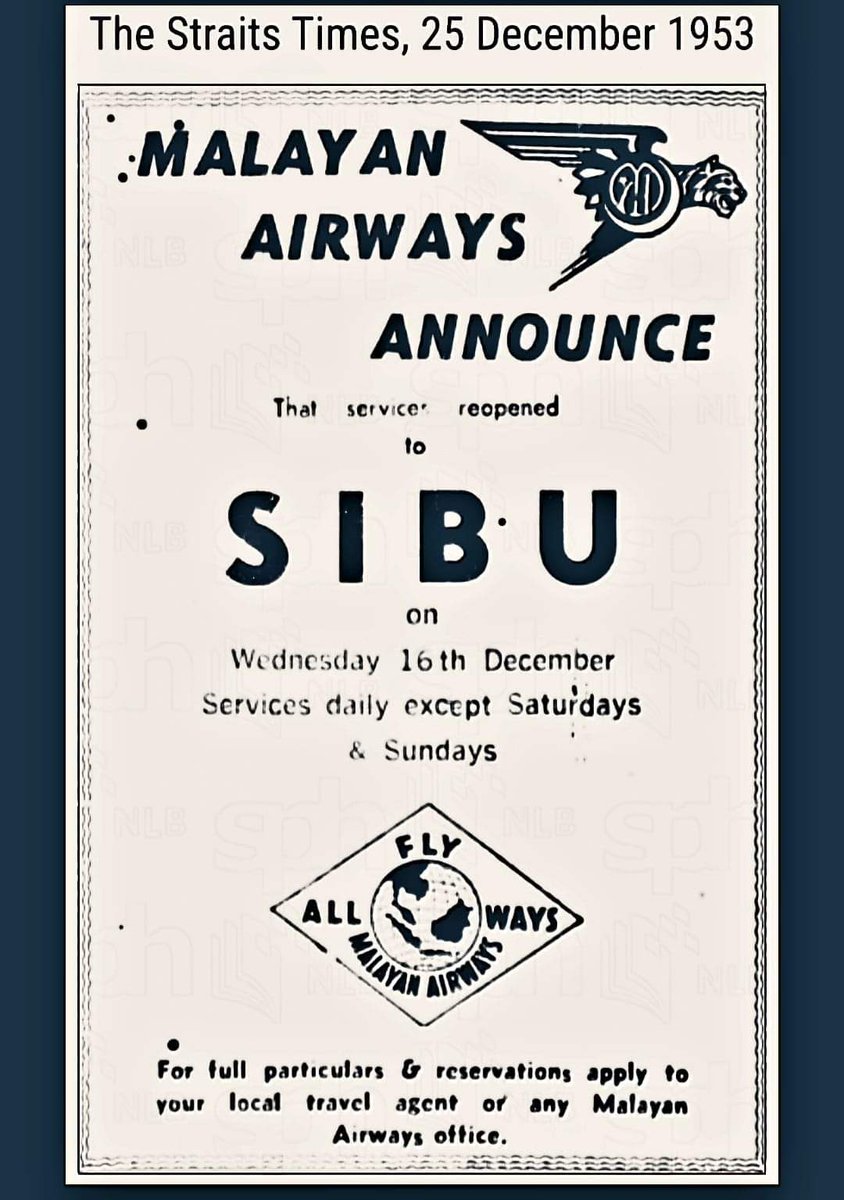 Malayan Airways 1953 Advertisement Announcing repopening service to Sibu Sarawak Siapa sini sempat naik Malayan Airways?