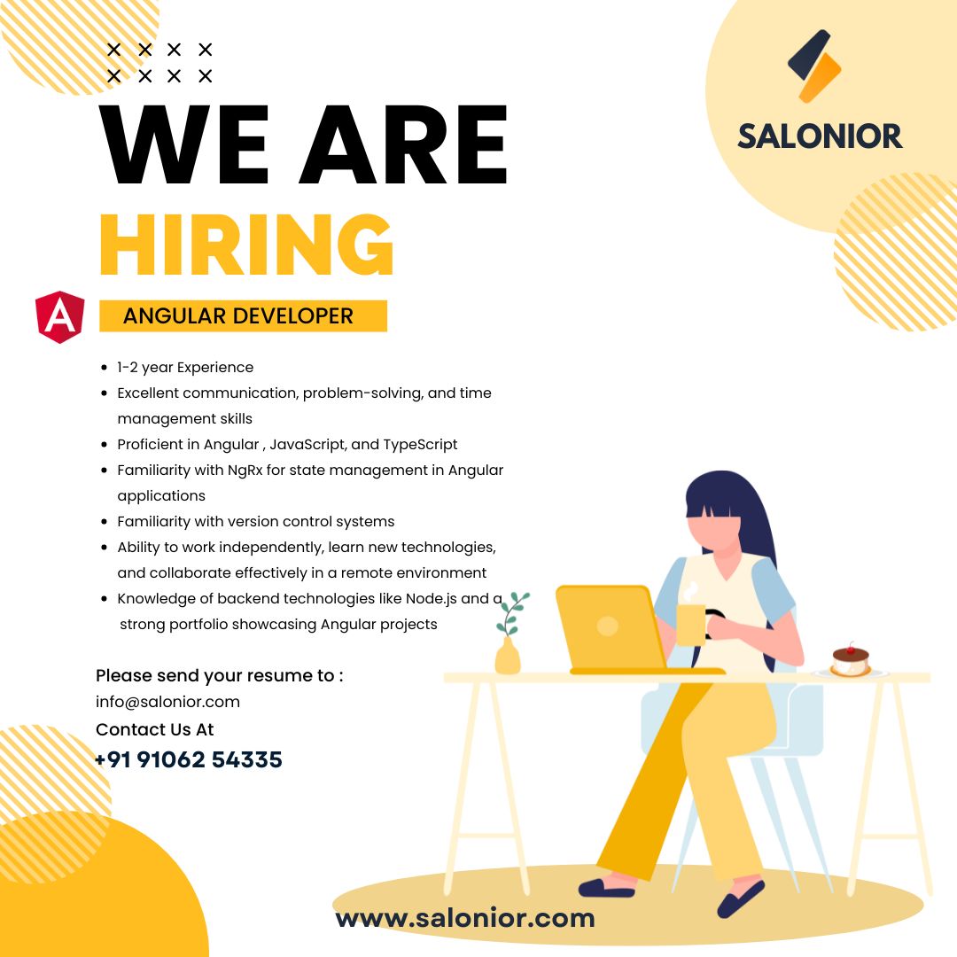 salonior's tweet image. Join our journey: Senior Angular Developer wanted! 💡💼
📞 Call us at +91 91062 54335
#salonior #SalesJobs #AngularExperts #NowHiring #JoinOurTeam #TechRecruitment #CodeCrafters #DigitalInnovation #NgRxGuru #FrontendLeadership #CareerOpportunity