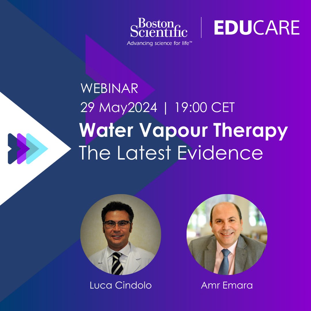 Curious to know more about Water Vapour Therapy? Join our #EDUCARE webinar with Dr @lucacindolo and Dr Amr Emara to discover the latest evidence and learn how to optimise the outcomes. Register now: bit.ly/44O0n6Y #BPH #BSCEMEA