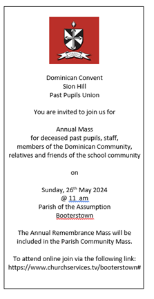 The Annual Mass for Deceased members will be held in Booterstown Parish Church on Sunday, 26th May 2024.  Mass is at 11:00am