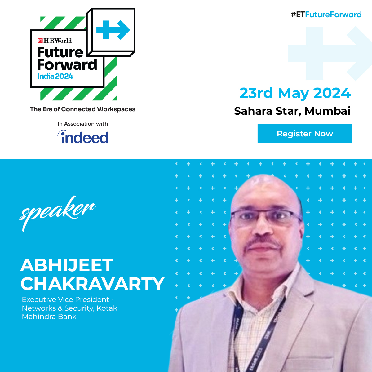 We're honored to have Abhijit Chakravarty, Executive Vice President - Networks & Security, @KotakBankLtd at #ETFutureForward 2024!

Embark on an enlightening journey into the future of work with us!

Register Now: bit.ly/49oakZp

#ETHRWorld #Summit #HR #HRLeaders