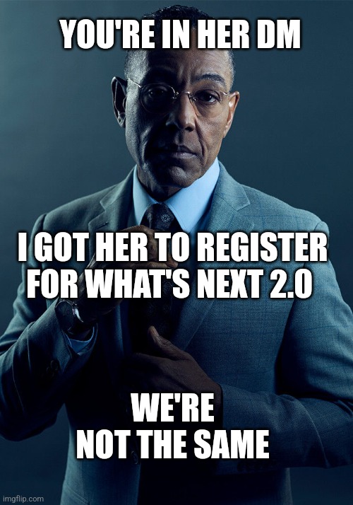 The dude's got a point, though. 😤

Ladies and gents, register for What's Next 2.0, the event that brings to you THE FUTURE IN TECH! 🚀
forms.gle/sd623oVLMjGzjQ…

#whatsnext2 #techevent #tech #beginnerintech #newbie