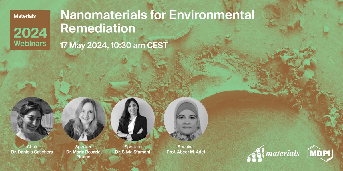 🔬 Join our #MaterialsWebinar | Nanomaterials for Environmental Remediation! 📷 📷 10:30 CEST 📷 Register: More info: sciforum.net/event/Material…… #MaterialsScience #Innovation #Research @Materials_mdpi @MDPIOpenAccess