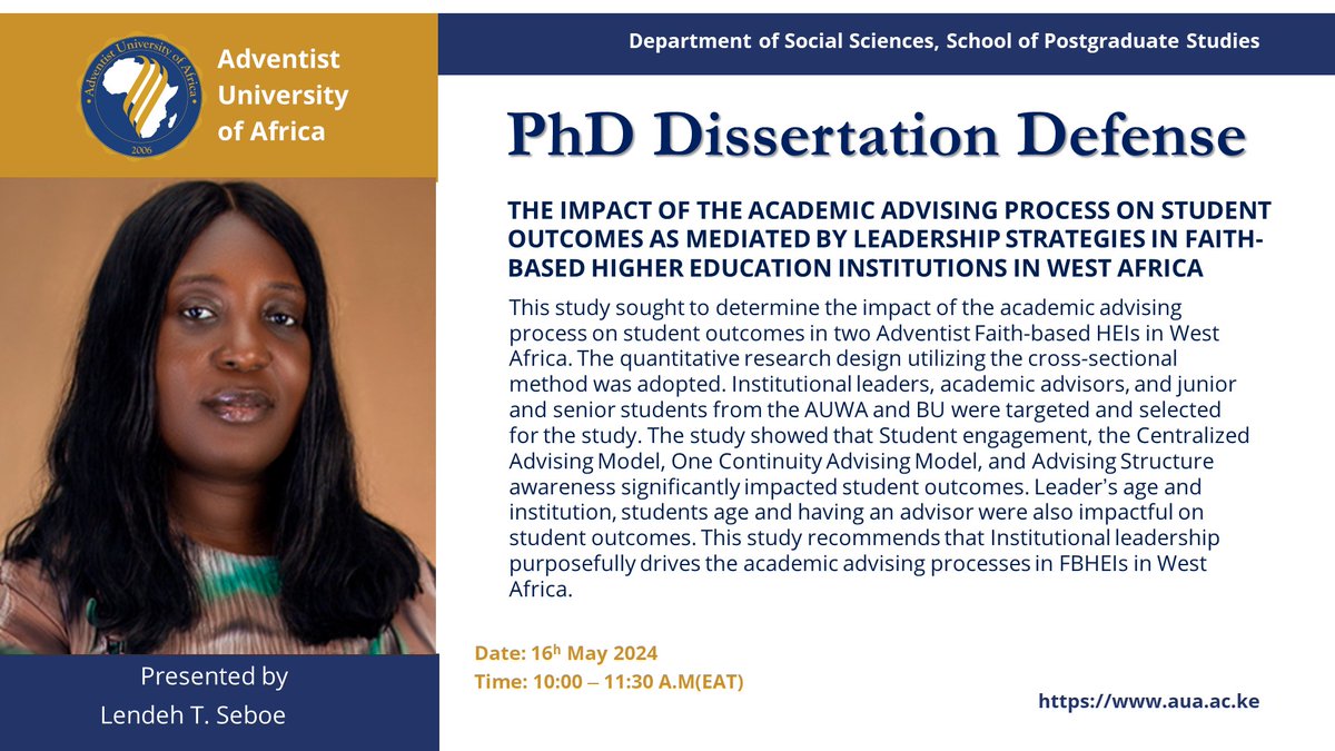 auauniversity's tweet image. 🎓 Exciting News! You're invited to Lendah Seboe's PhD Dissertation Defense on the academic advising process in faith-based higher education institutions.
📚 Join us to learn more about this insightful research: zoom.us/j/98116950318?…
#PhDDissertation #AcademicAdvising #AUA