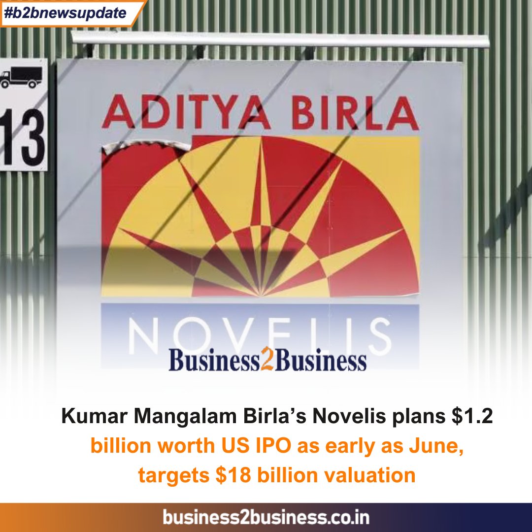 Novelis Inc., owned by Hindalco Industries Ltd., plans to complete a US IPO in early June to raise $1.2 billion with a target valuation of $18 billion
.
.
.
#HINDALCO #adityabirlagroup #ipo #LatestNews #TrendingNews