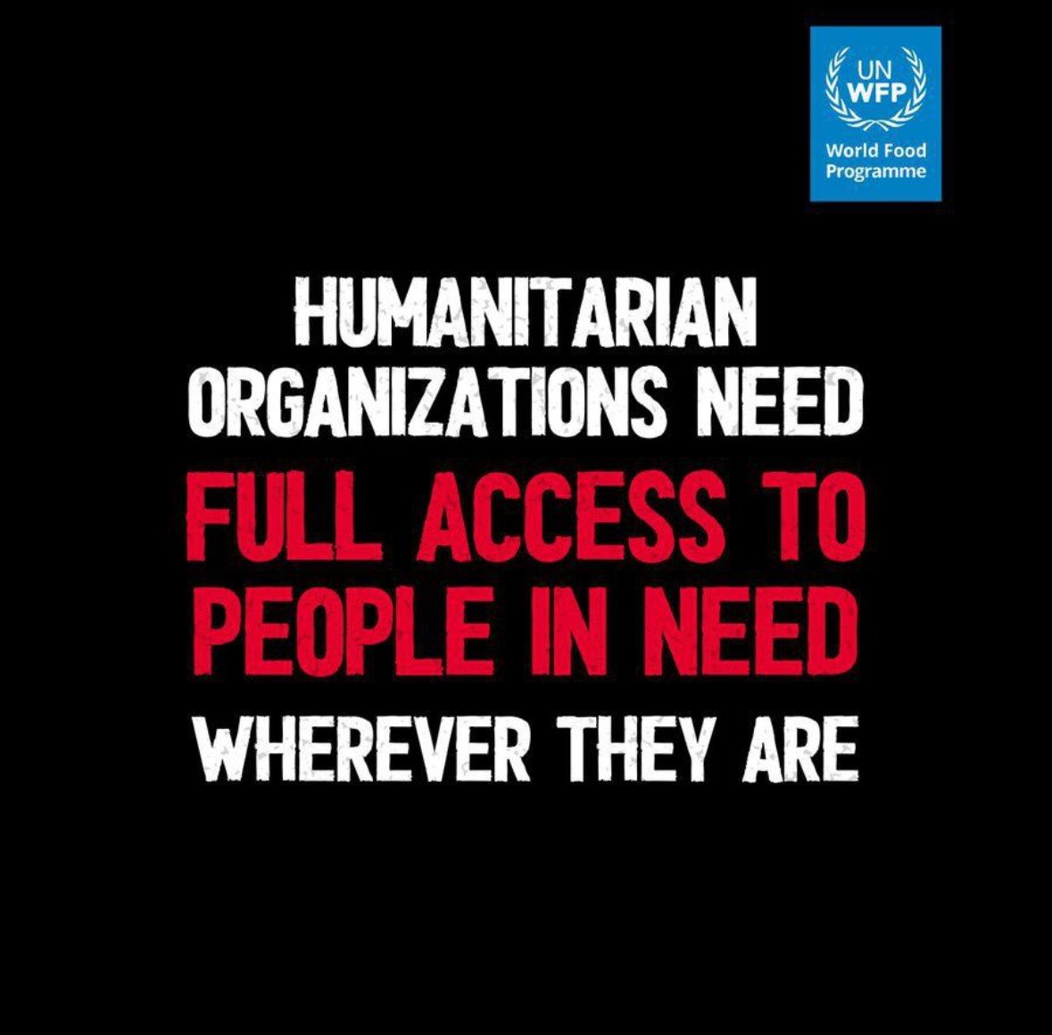 Access to food is a human right As hostilities continue in Gaza, Sudan, Ukraine, Myanmar, Yemen, DR congo, and in conflicts worldwide, people are struggling to meet their most basic needs Humanitarian organizations must have unhindered access to people in need wherever they are