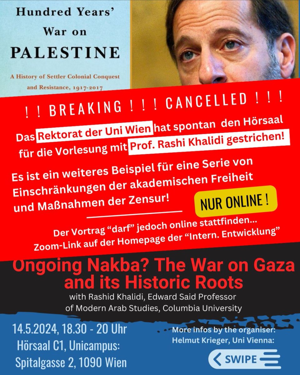 The @univienna continues its battle to #censure anything that could represent a critique of Israel. This time it has cancelled the room where the conference of Columbia Prof. Rashid Khalidi was going to take place. Better to silence students than letting them think and discuss...