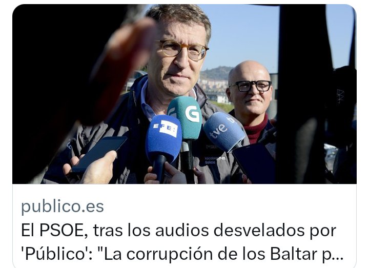 El @PSOE, tras los audios desvelados por 'Público': 'La corrupción de los Baltar persigue a @NunezFeijoo'

Este tipo ya tenía que estar destituido del @ppopular 
Al igual que @IdiazAyuso 
Donde coño está la Justicia.....