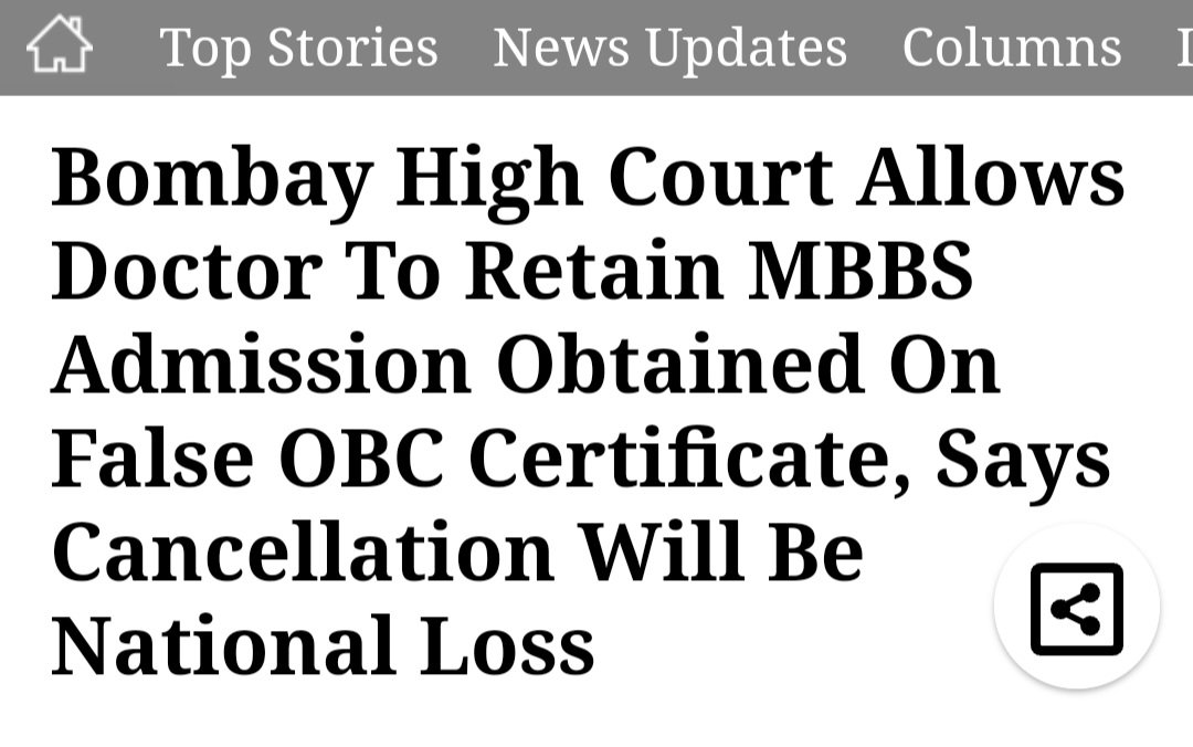 Bombay High Court allows doctor to keep MBBS admission obtained on fake OBC certificate. Court observed that the ratio of doctors to the population is very low in India, so revoking admission now will be a national loss.