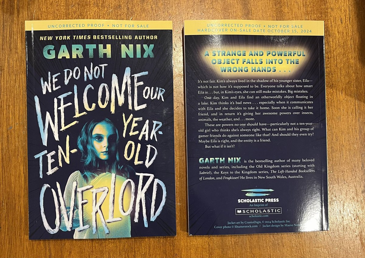 American ARCs have arrived of WE DO NOT WELCOME OUR TEN-YEAR-OLD OVERLORD. It always seems more real at this stage. Out October! @Scholastic @AllenAndUnwin @bonnierbooks_uk