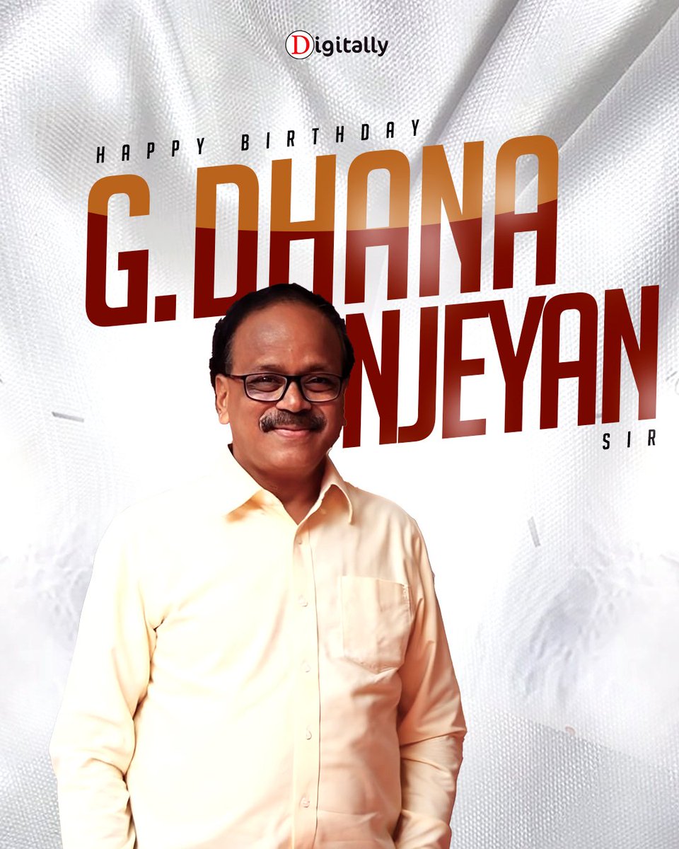 Wishing the Beloved G. Dhananjeyan, sir, a very happy birthday 💥 From Team #Digitally @Dhananjayang #HappyBirthdayGDhananjeyan #HBDGDhananjeyan #GDhananjeyan