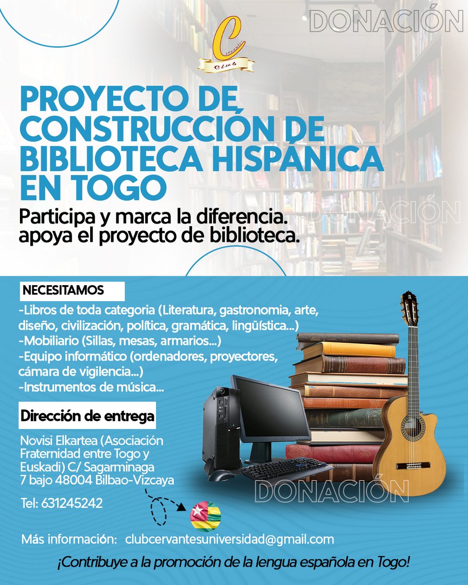 ¿Tienes libros por casa? ¿Qué te parece donarlos?

Desde <a href="/club_cervantes/">Club Cervantes Togo</a> están intentando recoger materiales en Bilbao para mandar un contenedor de cosas y libros para poder montar la primera biblioteca del español en el país.

Puedes colaborar de dos maneras

#twitterele