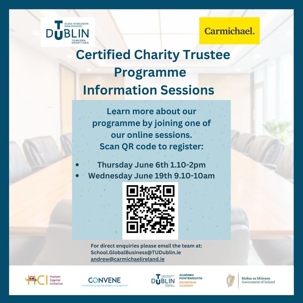 ❓Considering the Certified Charity Trustee Programme starting in September with @WeAreTUDublin 🧑‍💻Find out more by attending one of the information sessions: 🔹Thursday June 6th 1.10-2.00pm 🔹 Wednesday June 19th 9.10-10.00am To find out more and register scan QR code.