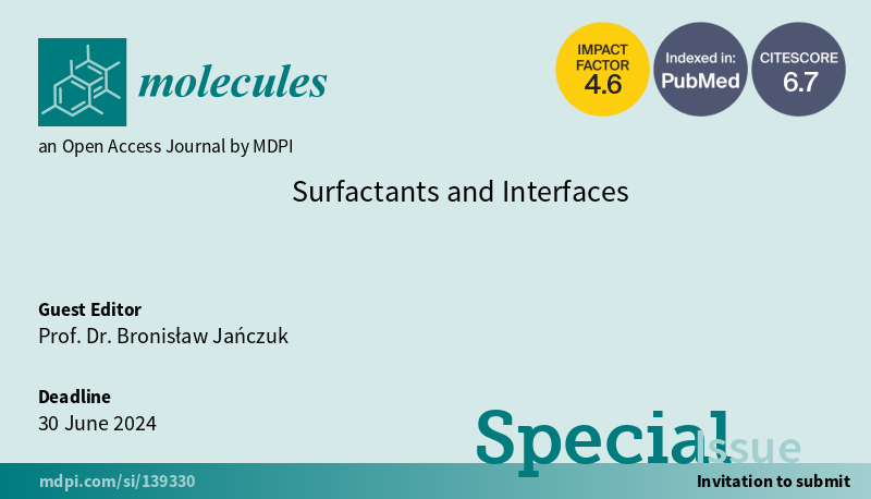 Molecules_MDPI's tweet image. 📢Call for Submissions to the Special Issue: "Surfactants and Interfaces"

✏️Guest edited by Prof. Dr. Bronisław Jańczuk

🔗brnw.ch/21wJKpO

📌#adsorption #aggregation #micellization #emulsification