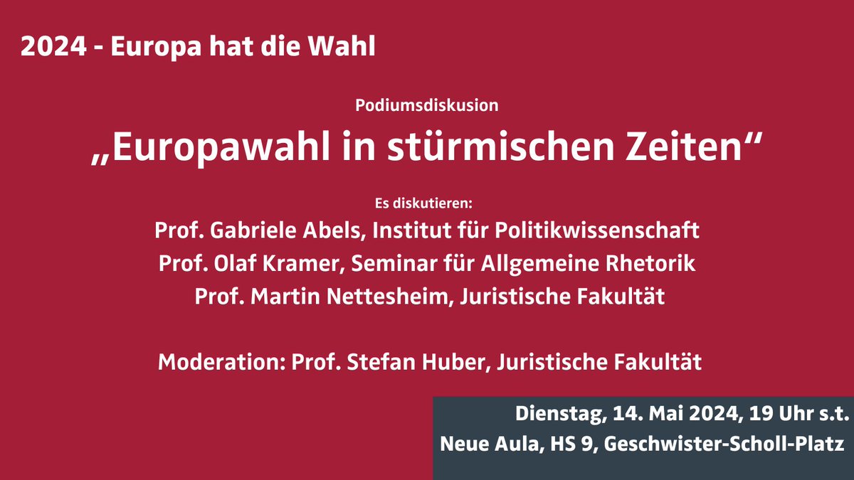 Podiumsdiskussion zur #Europawahl mit Gabriele Abels, Olaf Kramer und Martin Nettesheim, Moderation Stefan Huber (alle @uni_tue). Wann: Dienstag, 14. Mai, 19:00 Uhr. Wo: HS 9, Neue Aula. Infos und Online-Zugang: uni-tuebingen.de/de/201187 @ifp_tuebingen @rhetrocks @Europarl_de