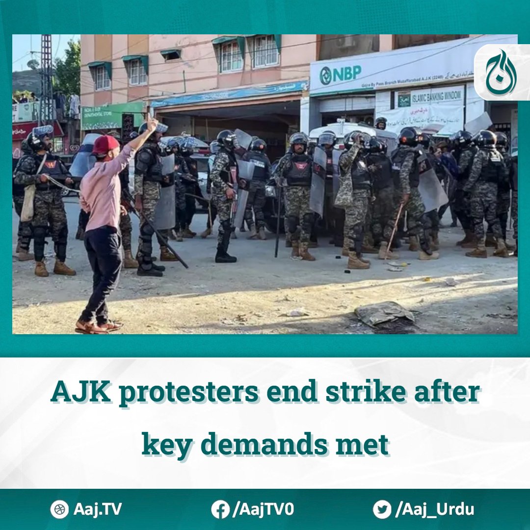 AJK protesters end strike after key demands met #AzadKashmir #Muzaffarabad english.aaj.tv/news/330361618/