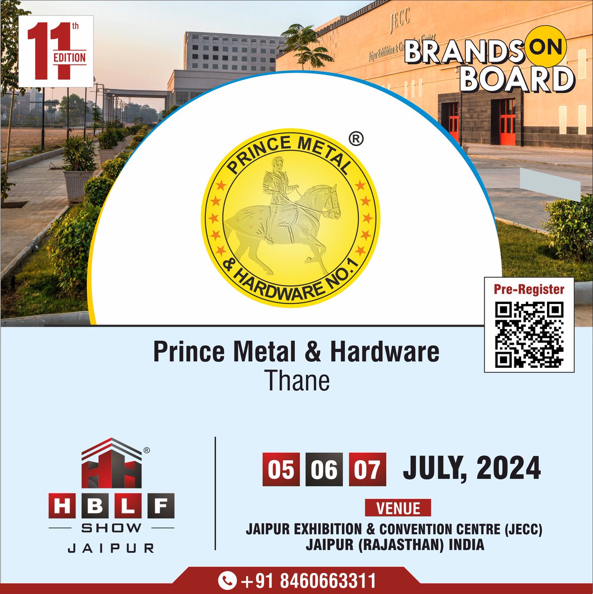 Prince Metal & Hardware: Join us at HBLF Show Jaipur, 05-06-07 July 2024 at JECC Rajasthan-See You There! #PrinceMetal #PrinceHardware #Thane #SSDoorFittings #ZulaFittings #GlassFittings #Sanitaryware #HardwareProducts #Manufacturer #HBLFShow #Jaipur #JECC #HBLFShow2024 #Hardware