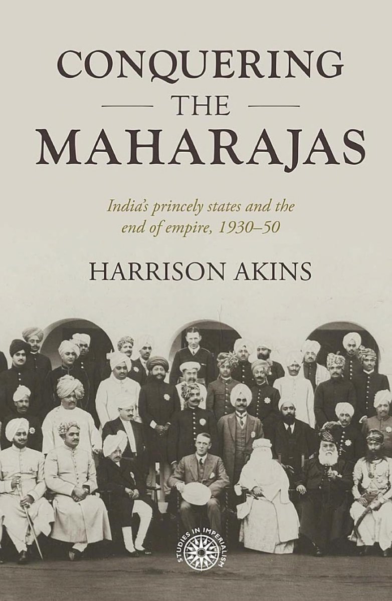 So pleased to have been chair of the panel which awarded the British in India prize this year to Conquering the Maharajas by @harrisonakins from @ManchesterUP britishinindia.org.uk/winners2024