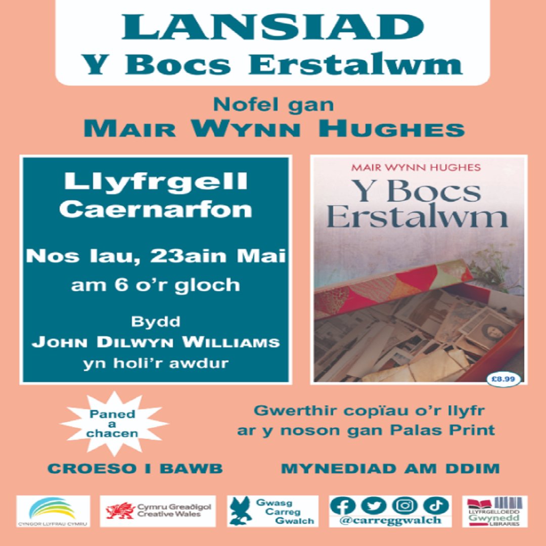 Llyfrgelloedd Gwynedd Libraries (@llyfrgwyneddlib) on Twitter photo Llyfrgell Caernarfon Library
Lansiad 'Y Bocs Erstalwm' - nofel gan Mair Wynn Hughes.
Bydd John Dilwyn Williams yn holi'r awdur.
🗓️ Nos Iau 23 Mai
🕕 18:00
Croeso i bawb! Bydd paned a chacen ar gael!
<a href="/PalasPrint/">Palas Print</a> <a href="/CarregGwalch/">Gwasg Carreg Gwalch</a> <a href="/LlyfrauCymru/">Cyngor Llyfrau Cymru</a> Llyfrgell Caernarfon Library
Lansiad 'Y Bocs Erstalwm' - nofel gan Mair Wynn Hughes.
Bydd John Dilwyn Williams yn holi'r awdur.
🗓️ Nos Iau 23 Mai
🕕 18:00
Croeso i bawb! Bydd paned a chacen ar gael!
<a href="/PalasPrint/">Palas Print</a> <a href="/CarregGwalch/">Gwasg Carreg Gwalch</a> <a href="/LlyfrauCymru/">Cyngor Llyfrau Cymru</a>