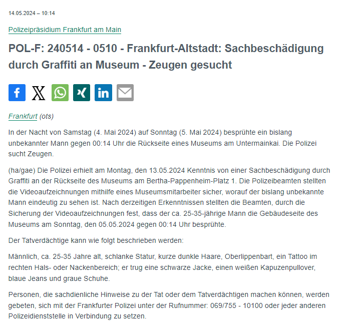 #Frankfurt #Altstadt ⚠️Zeugen gesucht, bitte reposten🔄 In der Nacht von Samstag auf Sonntag besprühte ein bislang unbekannter Mann gegen 00:14 Uhr die Rückseite eines Museums am #Untermainkai. 🗞️PM: presseportal.de/blaulicht/pm/4…