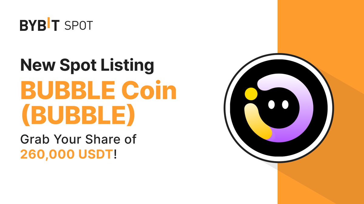 📣 $BUBBLE is Officially listed on #BybitSpot with Spot Grid Bots function available! @Imaginary_Ones

Stand a chance to grab a share of the 260,000 $USDT prize pool

🌐 Learn More: i.bybit.com/16CDabM9
📈 Trade Now: i.bybit.com/1pXabGKQ

#TheCryptoArk #BybitListing