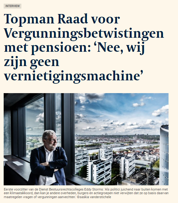 Eddy Storms @DBRC_Vlaanderen gaat met pensioen: 'Als politici juichend naar buiten komen met een klimaatakkoord, dan kan je andere overheden, burgers en actiegroepen niet verwijten dat ze op basis daarvan maatregelen vragen of vergunningen aanvechten.' tijd.be/politiek-econo…