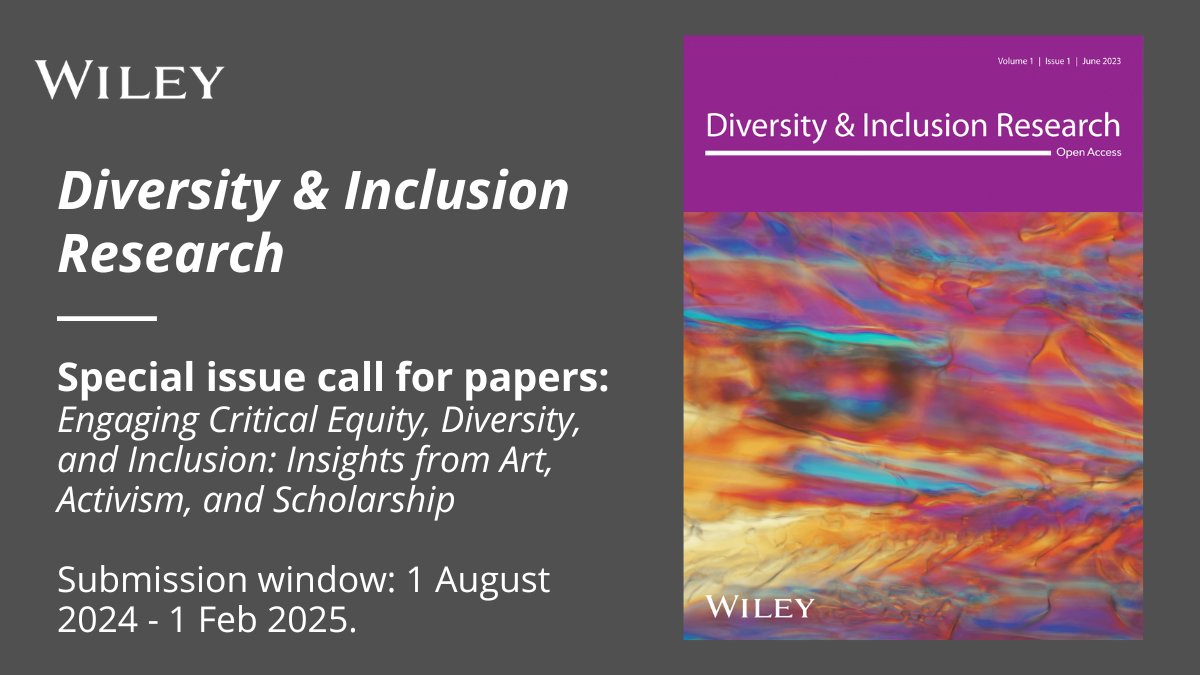Diversity & Inclusion Research is commissioning a special issue. The submission window opens on 1 August 2024 🔗Find out more... ow.ly/fbaZ50RBwhR