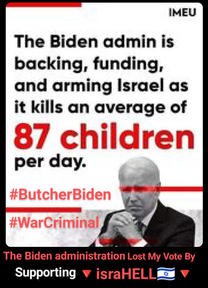No #ButcherBiden #GenocideJoe in The #WhiteHouse on My #Vote🗳️📮📬 He Can't Restore #Democracy While Supporting The #EthnicCleansing & #Genocide_in_Gaza by supporting 🔻israHELL🇮🇱🔻 THAT'S NOT HOW ✌🏿DEMOCRACY🕊️ WORKS.