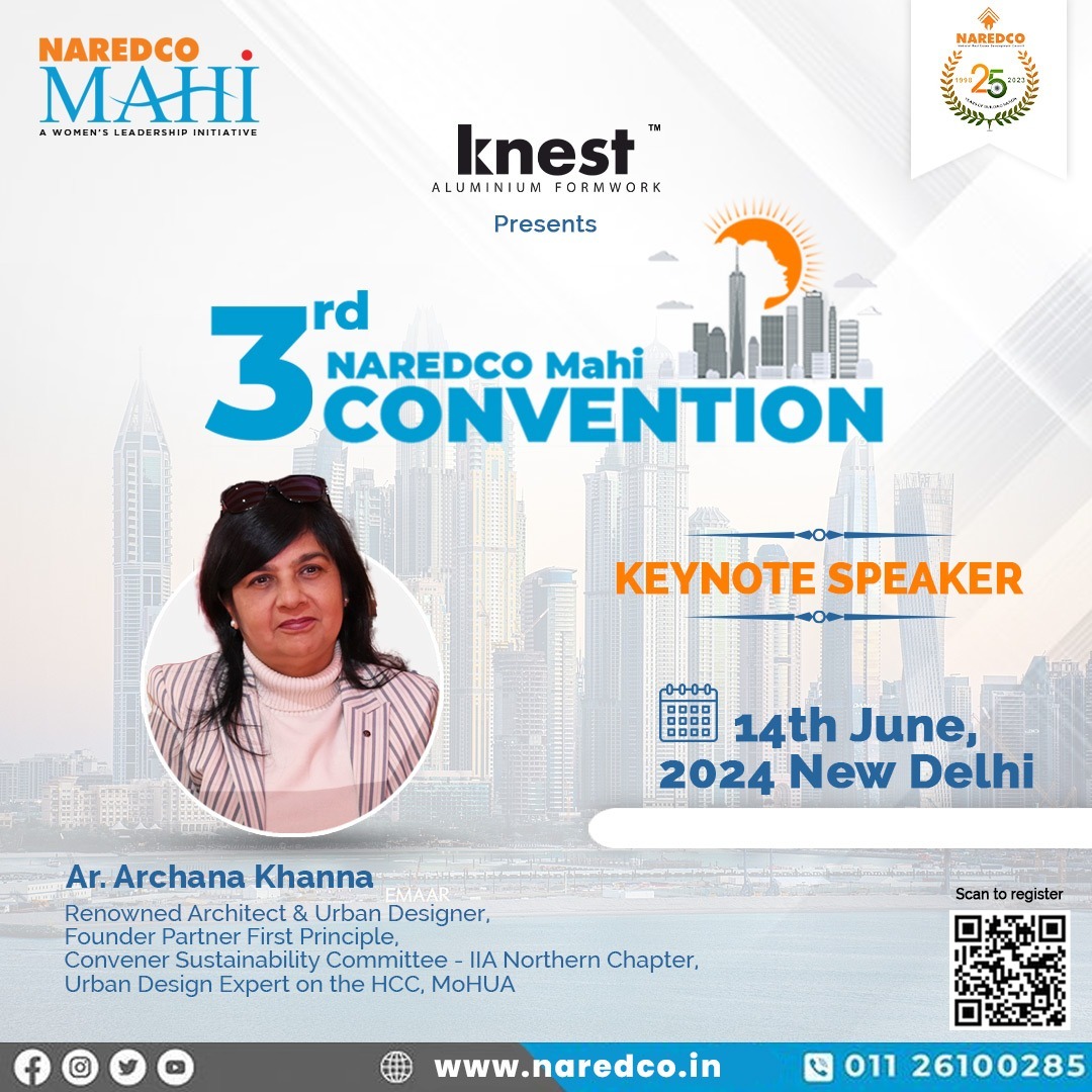 We're thrilled to announce Archana Khanna, as our keynote speaker for the upcoming NAREDCO Mahi 3rd Convention in New Delhi! Join us on June 14th, 2024 to hear Ar. Archana's insights on policy and development in the real estate industry. #NAREDCOMahi #MahiCon2024