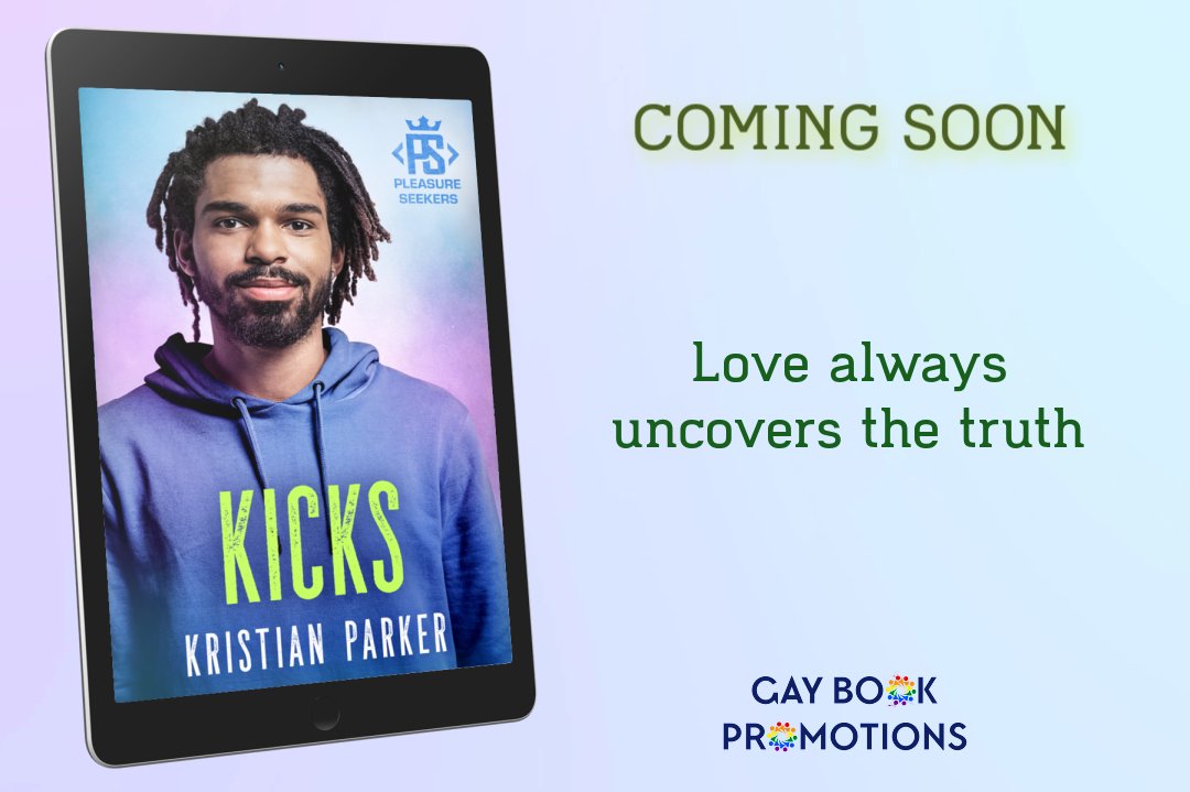 💙💚 COMING SOON - PRE-ORDER NOW 💚💙 Kicks (Pleasure Seekers, Book 2) by Kristian Parker #giveaway #mmromance #queerfiction #lgbt #loveislove #gayromance #gay #promolgbtq #lgbtbooks #gaybookpromotions #TBR #outnow #oneclick #series gaybookpromotions.wordpress.com/2024/05/14/kic…