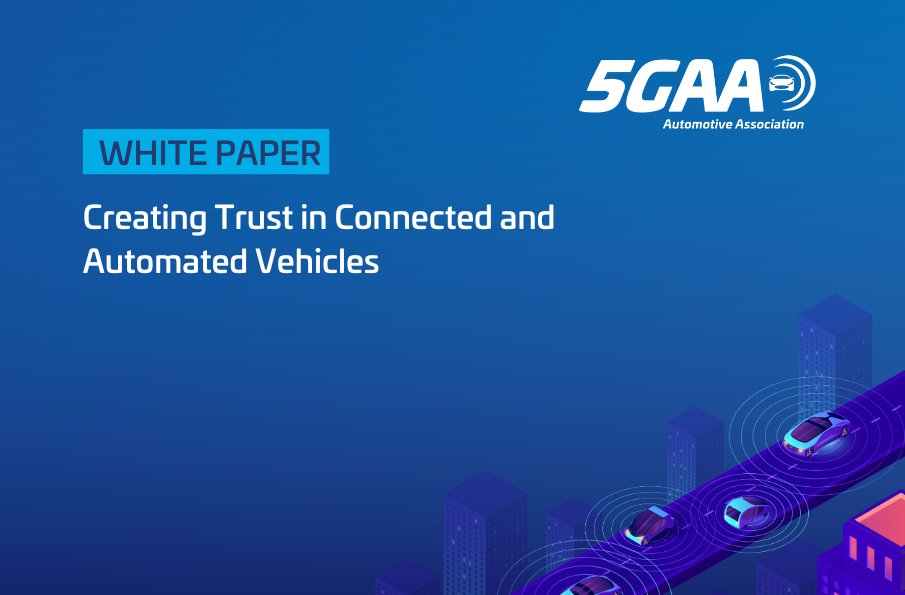 New #5GAAPublication! Our latest white paper, 'Creating Trust in Connected and Automated Vehicles' is available on the 5GAA website.

Read it here: 5gaa.org/creating-trust…

#ConnectedVehicles #CAV #AutomatedVehicle